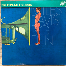 Miles Davis Big Fun VINYL LP - Reissue