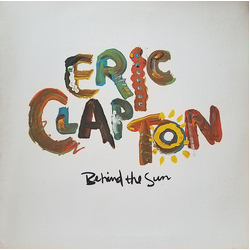 Eric Clapton Behind The Sun VINYL LP