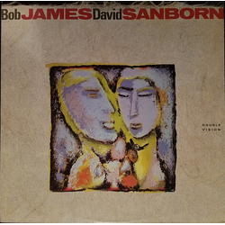 Bob James David Sanborn Double Vision VINYL LP