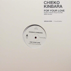 Chieko Kinbara For Your Love VINYL 12" - 45 RPM