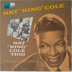 The Nat King Cole Trio In The Beginning VINYL LP - Compilation Mono