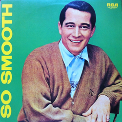 Perry Como So Smooth VINYL LP - Mono Repress