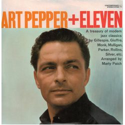 Art Pepper Art Pepper + Eleven (Modern Jazz Classics) VINYL LP - Reissue Stereo