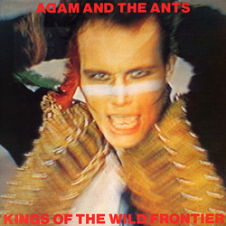 Adam And The Ants Kings Of The Wild Frontier VINYL LP - Repress Stereo