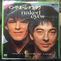 Naked Eyes (What) In The Name Of Love VINYL 7" - Promo