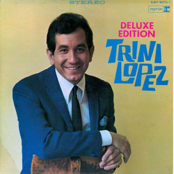 Trini Lopez Deluxe Edition VINYL LP - Compilation