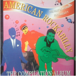 Various American Rockabilly - The Compilation Album VINYL LP - Compilation