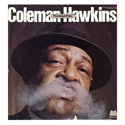 Coleman Hawkins The Hawk Flies VINYL LP - Compilation