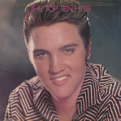 Elvis Presley The Top Ten Hits VINYL LP - Compilation Remastered