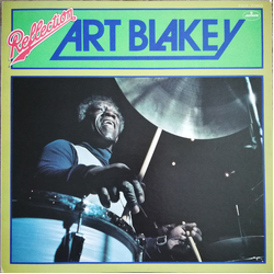 Art Blakey & The Jazz Messengers Reflection VINYL LP - Compilation Mono