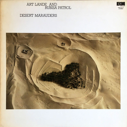 Art Lande Rubisa Patrol Desert Marauders VINYL LP