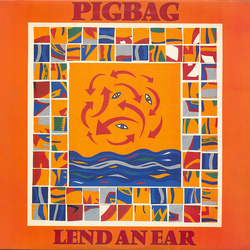 Pigbag Lend An Ear VINYL LP