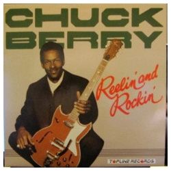 Chuck Berry Reelin' And Rockin' VINYL LP