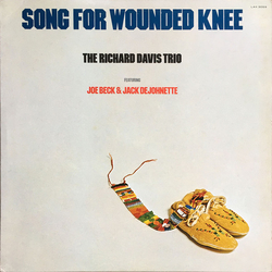 Jack DeJohnette Joe Beck The Richard Davis Trio Song For Wounded Knee VINYL LP - Promo
