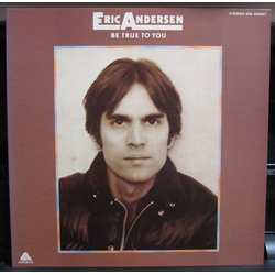 Eric Andersen (2) Be True To You VINYL LP - Reissue