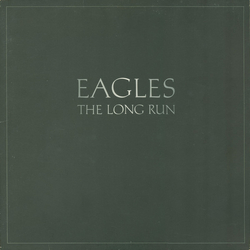Eagles The Long Run VINYL LP - Stereo