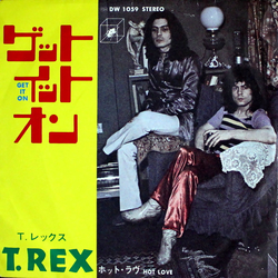 T. Rex Get It On VINYL 7" - 45 RPM Single
