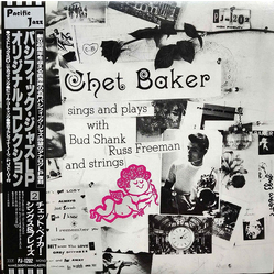 Chet Baker Sings And Plays With Bud Shank, Russ Freeman And Strings VINYL LP - Mono Reissue