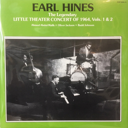 Earl Hines The Legendary Little Theater Concert Of 1964, Vols. 1 & 2 VINYL LP - Mono