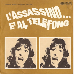 Stelvio Cipriani L'Assassino... È Al Telefono (Colonna Sonora Originale Del Film VINYL 7" - 45 RPM Stereo