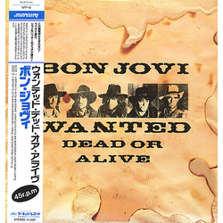 Bon Jovi Wanted Dead Or Alive VINYL 12" - 45 RPM