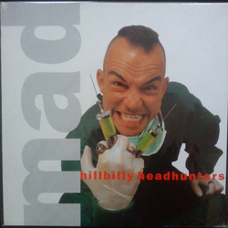Hillbilly Headhunters Mad VINYL LP