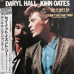 Daryl Hall & John Oates Say It Isn't So / I Can't Go For That VINYL 12" - 33 ⅓ RPM Single