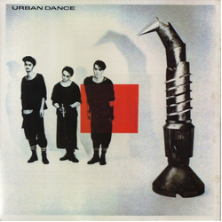 Urban Dance Urban Dance VINYL LP