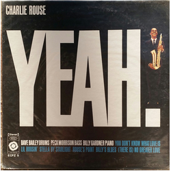 Charlie Rouse Yeah! VINYL LP - Reissue Stereo