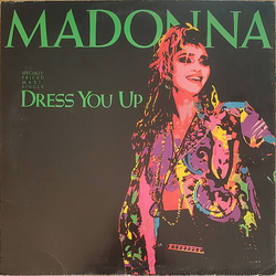 Madonna Dress You Up VINYL 12" - 45 RPM Maxi-Single