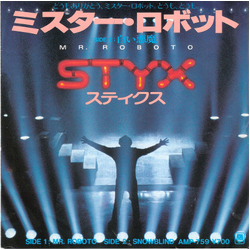 Styx Mr. Roboto VINYL 7" - 45 RPM Single Stereo