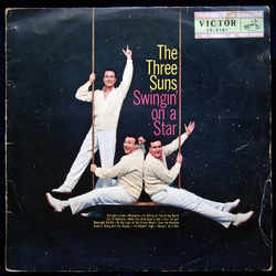 The Three Suns Swingin' On A Star VINYL LP - Mono