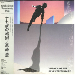 Yutaka Ozaki Seventeen's Map = 十七歳の地図 VINYL LP - Stereo Japan