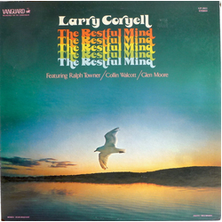 Larry Coryell The Restful Mind VINYL LP