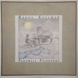 Randy Edelman Farewell Fairbanks VINYL LP