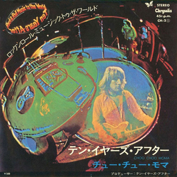 Ten Years After Rock 'N' Roll Music To The World VINYL 7" - 45 RPM Single Stereo