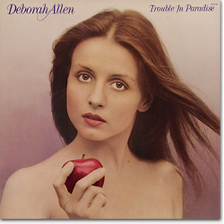 Deborah Allen Trouble In Paradise VINYL LP