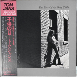 Tom Jans The Eyes Of An Only Child VINYL LP