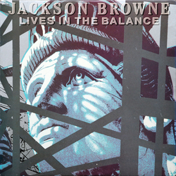 Jackson Browne Lives In The Balance VINYL LP
