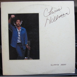 Chris Hillman Slippin' Away VINYL LP