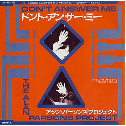 The Alan Parsons Project Don't Answer Me / You Don't Believe VINYL 7" - 45 RPM Single