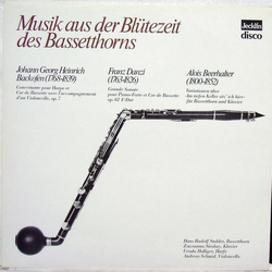 Alois Beerhalter Franz Danzi Johann Georg Heinrich Backofen Musik Aus Der Blütezeit Des Bassetthorns VINYL LP - Stereo