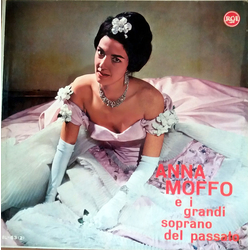 Amelita Galli-Curci Anna Moffo Lily Pons Anna Moffo E I Grandi Soprano Del Passato VINYL LP - Compilation Mono