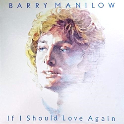 Barry Manilow If I Should Love Again VINYL LP