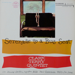 Clark Terry Quintet Serenade To A Bus Seat VINYL LP - Reissue