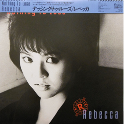 Rebecca (8) Nothing To Lose VINYL LP - Stereo