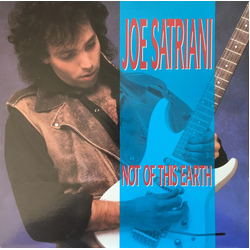 Joe Satriani Not Of This Earth VINYL LP - Limited Edition