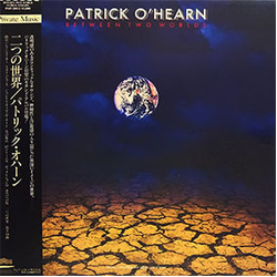 Patrick O'Hearn Between Two Worlds VINYL LP - Stereo