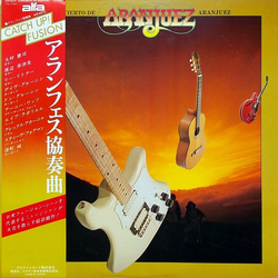 Kazumi Watanabe Kenji Omura Lee Ritenour Concierto De Aranjuez VINYL LP - Stereo