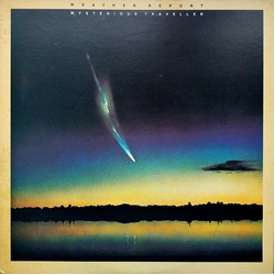 Weather Report Mysterious Traveller VINYL LP - Promo